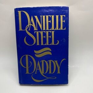 * Danielle Steel novel: Daddy  hard cover book